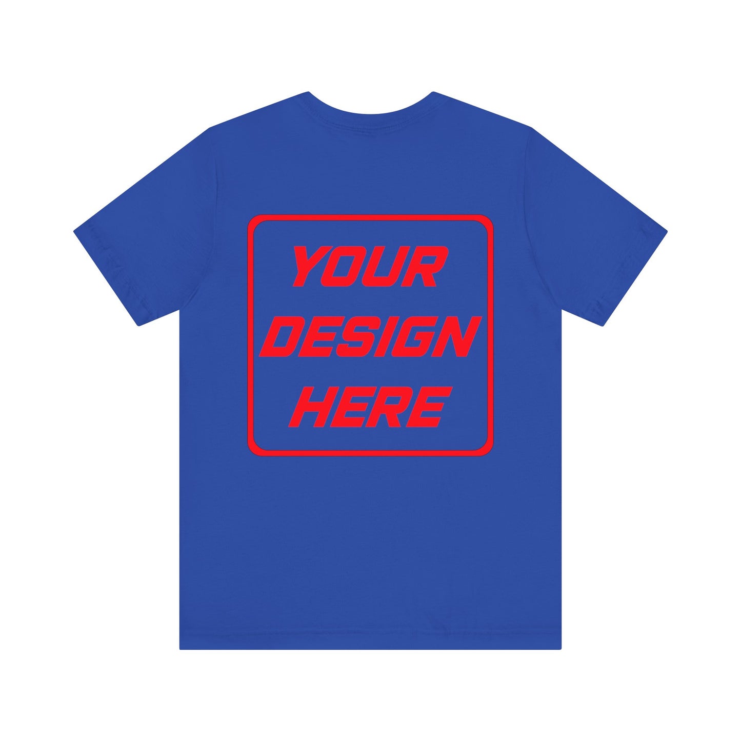 Classic Unisex Short-Sleeve Adult Tee - Print Location= Back Only | Variety of Colors Available | 100% Customizable